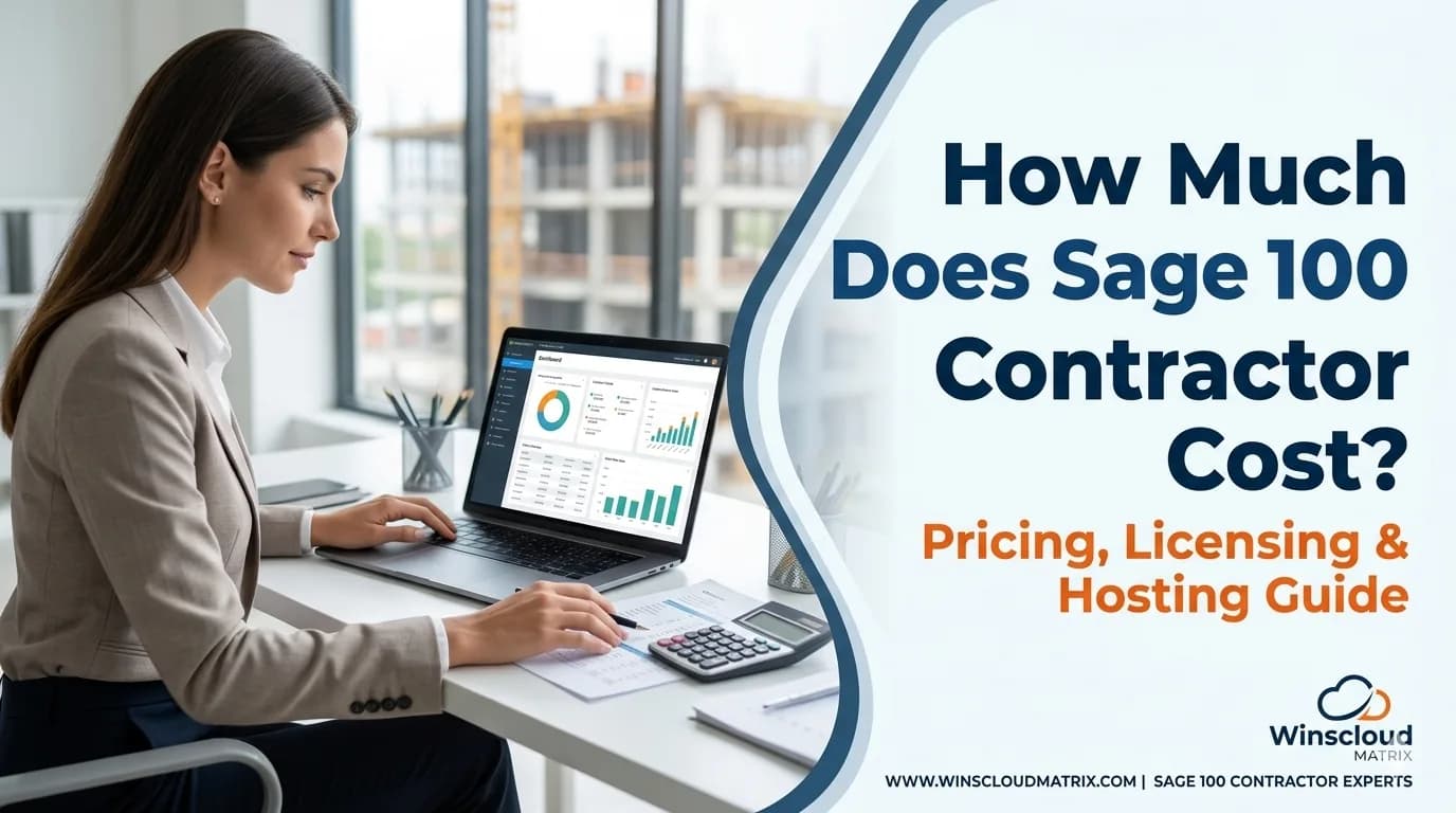 How Much Does Sage 100 Contractor Cost? Pricing, Licensing &amp; Hosting Guide