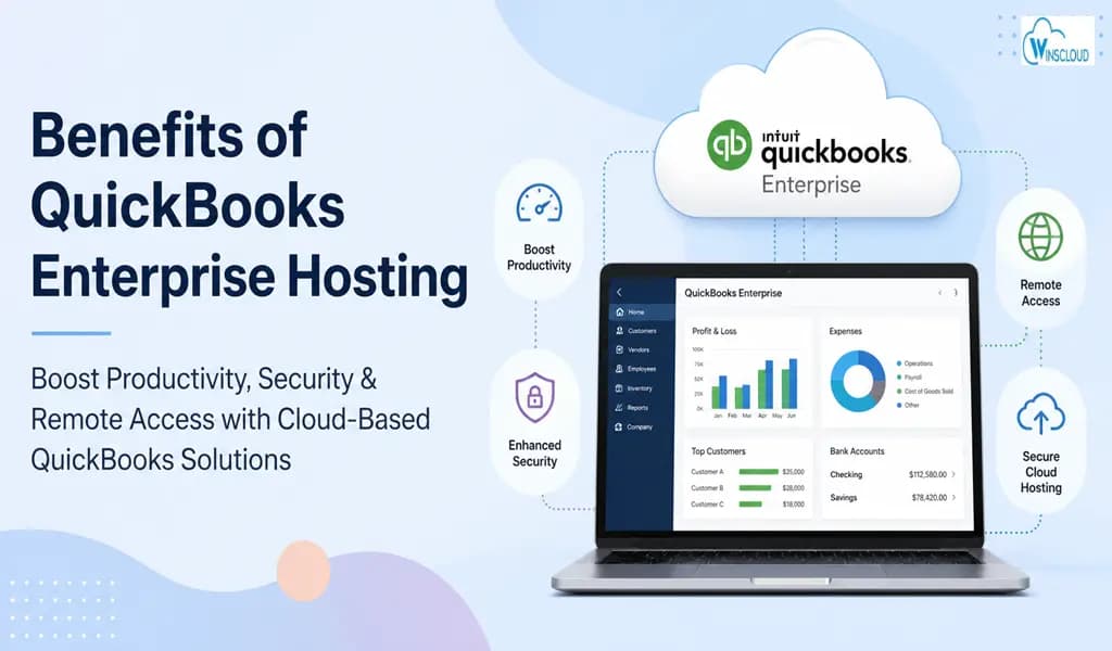 Benefits of QuickBooks Enterprise Hosting for U.S. Businesses and CPA firms 2026