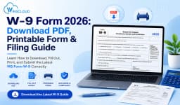W-9 Form 2026: Download PDF, Printable Copy & Complete Filing Guide