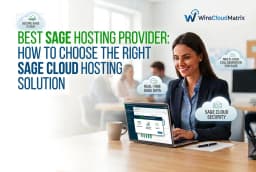 How to Choose the Right Sage Cloud Hosting Solution