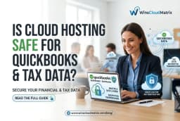 Is Cloud Hosting Safe for QuickBooks and Tax Data?