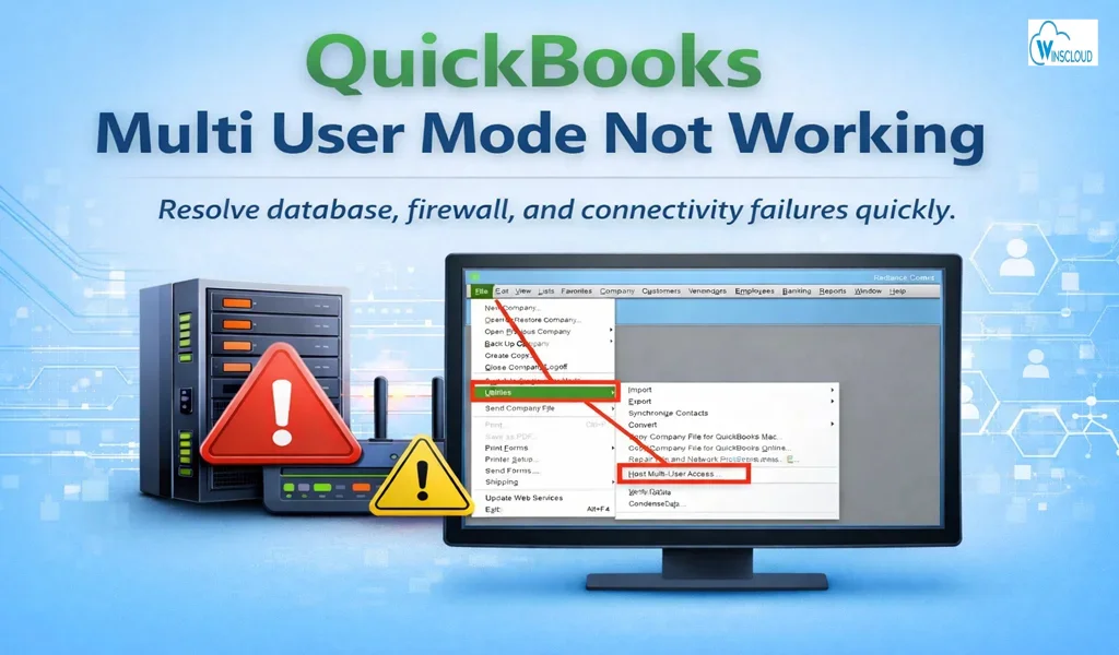 QuickBooks Multi User Mode Not Working: Guide to Diagnose & Fix