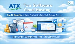 Top 10 Benefits of ATX Tax Software Cloud Hosting in 2026