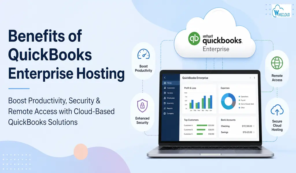 Benefits of QuickBooks Enterprise Hosting for U.S. Businesses and CPA firms 2026