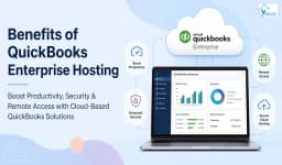 Benefits of QuickBooks Enterprise Hosting for U.S. Businesses and CPA firms 2026