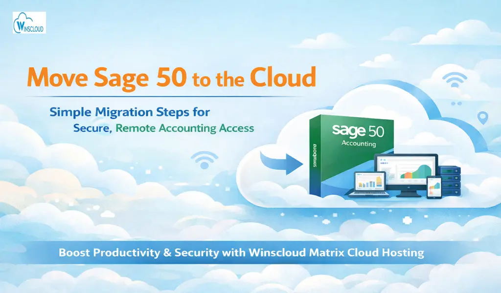 How to Move Sage 50 to Cloud: Step-by-Step Guide for Businesses